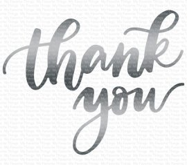 My Favorite Things Hot Foil Die - Thank You